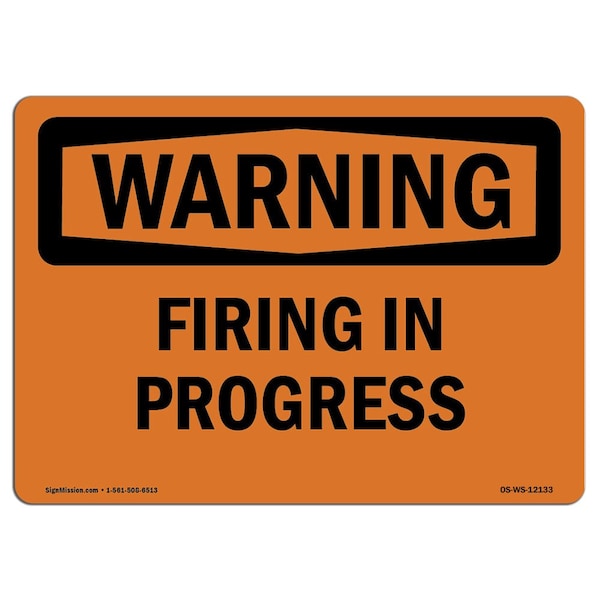 Safety Sign, OSHA WARNING, 3.5" Height, Firing In Progress, Landscape, 10PK